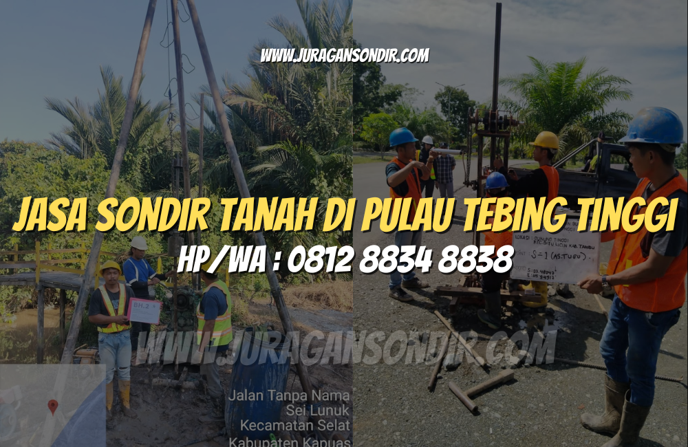 Jasa Sondir Tanah di Pulau Tebing Tinggi