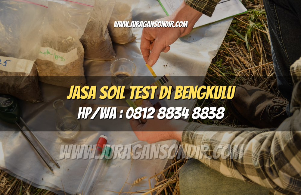 Jasa Soil Test di Bengkulu