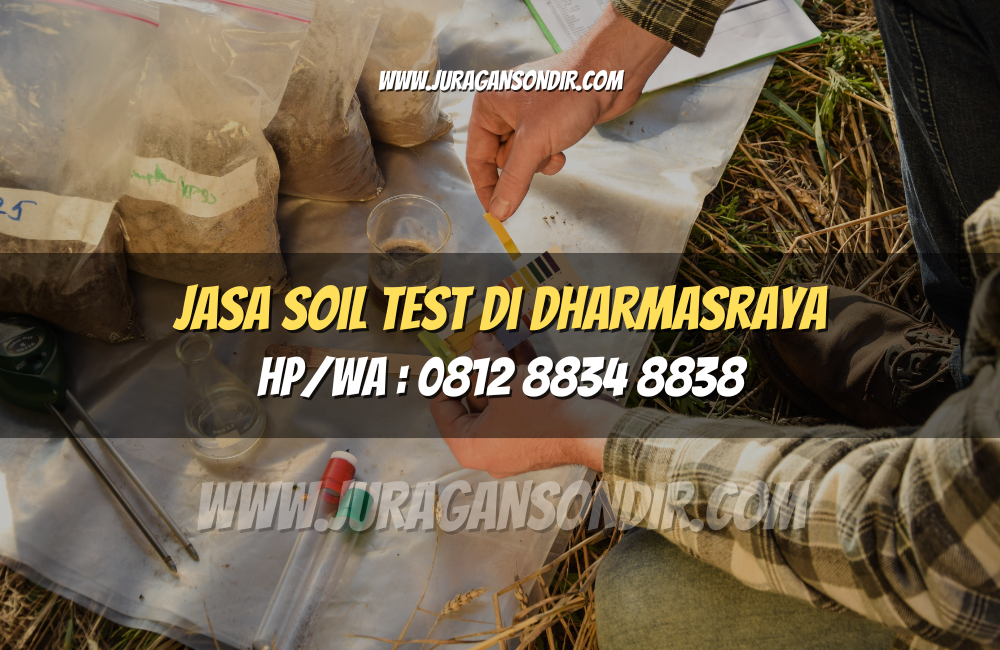 Jasa Soil Test di Dharmasraya