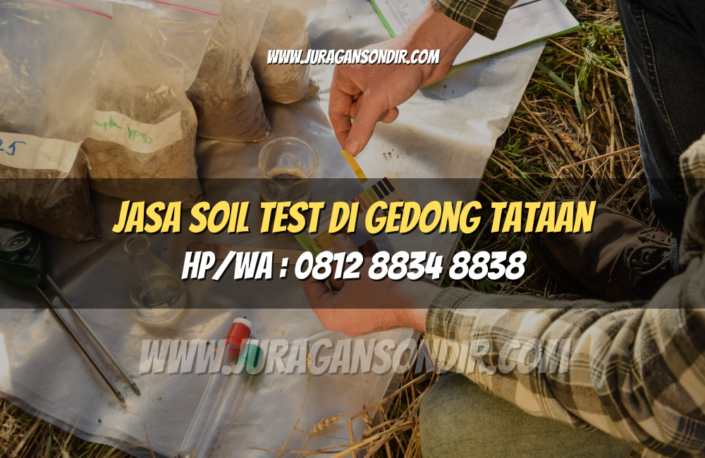 Jasa Soil Test di Gedong Tataan