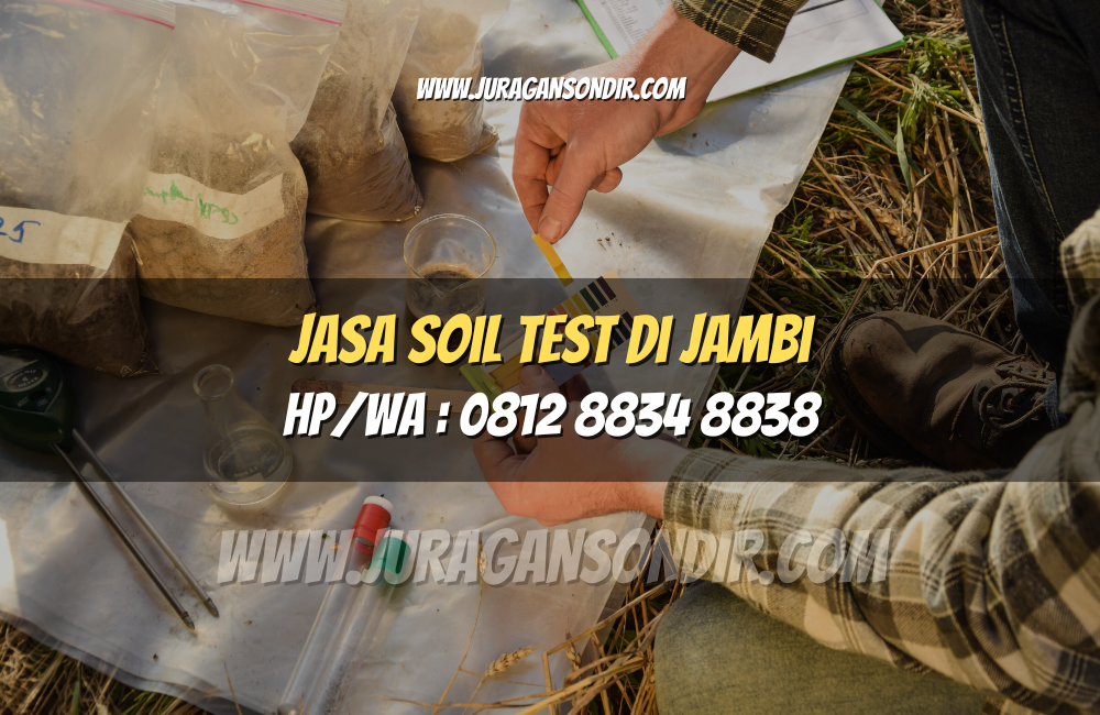 Jasa Soil Test di Jambi